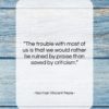 Norman Vincent Peale quote: “The trouble with most of us is…”- at QuotesQuotesQuotes.com