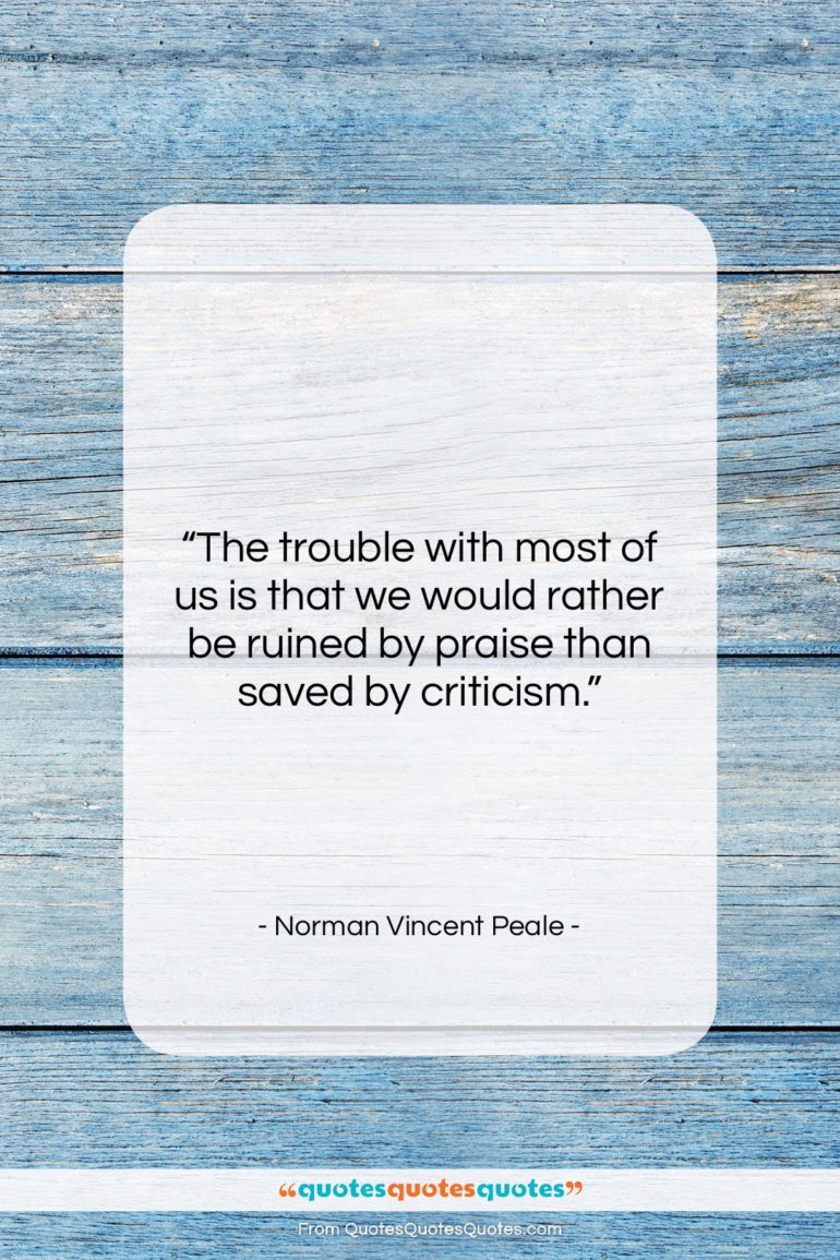 Norman Vincent Peale quote: “The trouble with most of us is…”- at QuotesQuotesQuotes.com