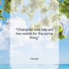Novalis quote: “Character and fate are two words for…”- at QuotesQuotesQuotes.com