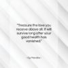 Og Mandino quote: “Treasure the love you receive above all….”- at QuotesQuotesQuotes.com