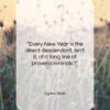 Ogden Nash quote: “Every New Year is the direct descendant…”- at QuotesQuotesQuotes.com