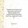 Ogden Nash quote: “People who have what they want are…”- at QuotesQuotesQuotes.com