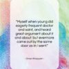 Omar Khayyam quote: “Myself when young did eagerly frequent doctor…”- at QuotesQuotesQuotes.com