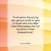 Oscar Wilde quote: “In America the young are always ready…”- at QuotesQuotesQuotes.com