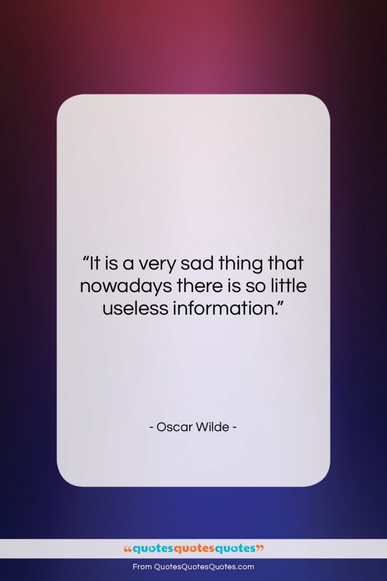 Oscar Wilde quote: “It is a very sad thing that…”- at QuotesQuotesQuotes.com