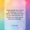 Oscar Wilde quote: “Most people die of a sort of…”- at QuotesQuotesQuotes.com
