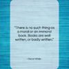 Oscar Wilde quote: “There is no such thing as a…”- at QuotesQuotesQuotes.com