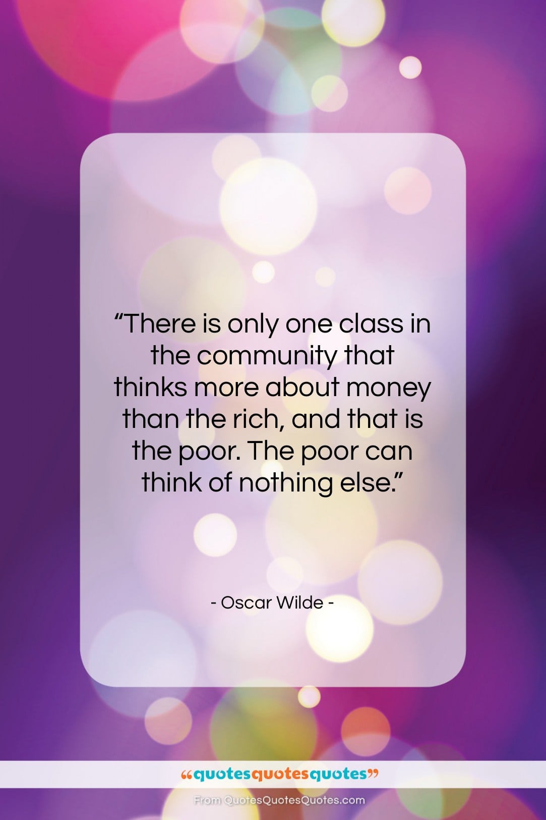 Oscar Wilde quote: “There is only one class in the…”- at QuotesQuotesQuotes.com