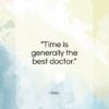 Ovid quote: “Time is generally the best doctor…”- at QuotesQuotesQuotes.com