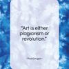 Paul Gauguin quote: “Art is either plagiarism or revolution…”- at QuotesQuotesQuotes.com