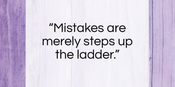 Paul J. Meyer quote: “Mistakes are merely steps up the ladder…”- at QuotesQuotesQuotes.com