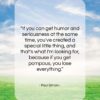 Paul Simon quote: “If you can get humor and seriousness…”- at QuotesQuotesQuotes.com