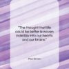 Paul Simon quote: “The thought that life could be better…”- at QuotesQuotesQuotes.com