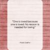 Paulo Coelho quote: “One is loved because one is loved….”- at QuotesQuotesQuotes.com
