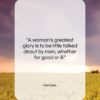 Pericles quote: “A woman’s greatest glory is to be…”- at QuotesQuotesQuotes.com