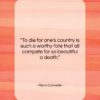 Pierre Corneille quote: “To die for one’s country is such…”- at QuotesQuotesQuotes.com