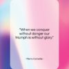 Pierre Corneille quote: “When we conquer without danger our triumph…”- at QuotesQuotesQuotes.com