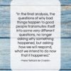 Pierre Teilhard de Chardin quote: “In the final analysis, the questions of…”- at QuotesQuotesQuotes.com