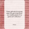 Pindar quote: “Every gift which is given, even though…”- at QuotesQuotesQuotes.com