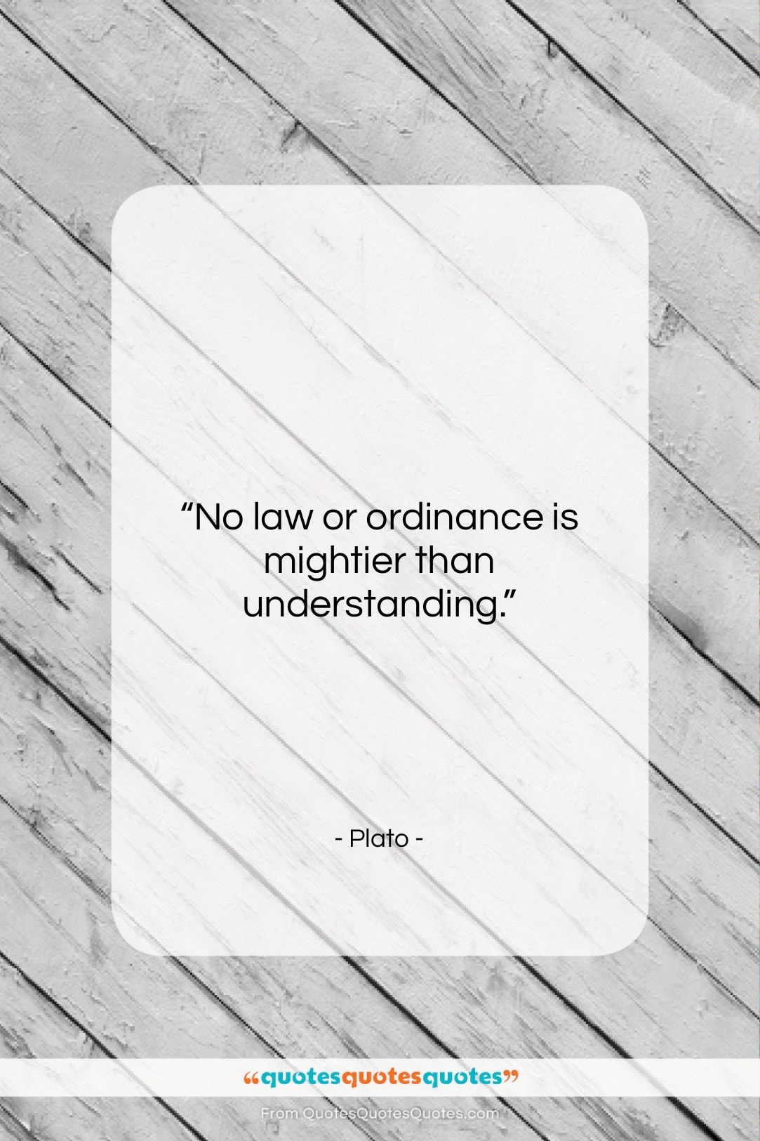 Plato quote: “No law or ordinance is mightier than…”- at QuotesQuotesQuotes.com