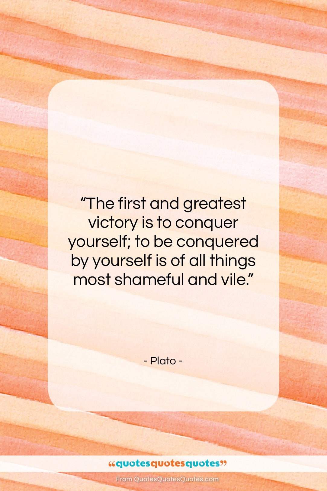 Plato quote: “The first and greatest victory is to…”- at QuotesQuotesQuotes.com