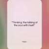 Plato quote: “Thinking: the talking of the soul with…”- at QuotesQuotesQuotes.com