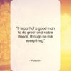 Plutarch quote: “It is part of a good man…”- at QuotesQuotesQuotes.com