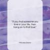 Princess Diana quote: “If you find someone you love in…”- at QuotesQuotesQuotes.com