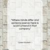 Queen Elizabeth I quote: “Where minds differ and opinions swerve there…”- at QuotesQuotesQuotes.com