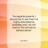 Quintilian quote: “As regards parents, I should like to…”- at QuotesQuotesQuotes.com