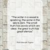 Rabindranath Tagore quote: “The water in a vessel is sparkling;…”- at QuotesQuotesQuotes.com
