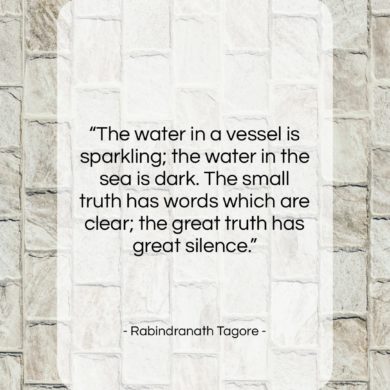 Get the whole Rabindranath Tagore quote: 