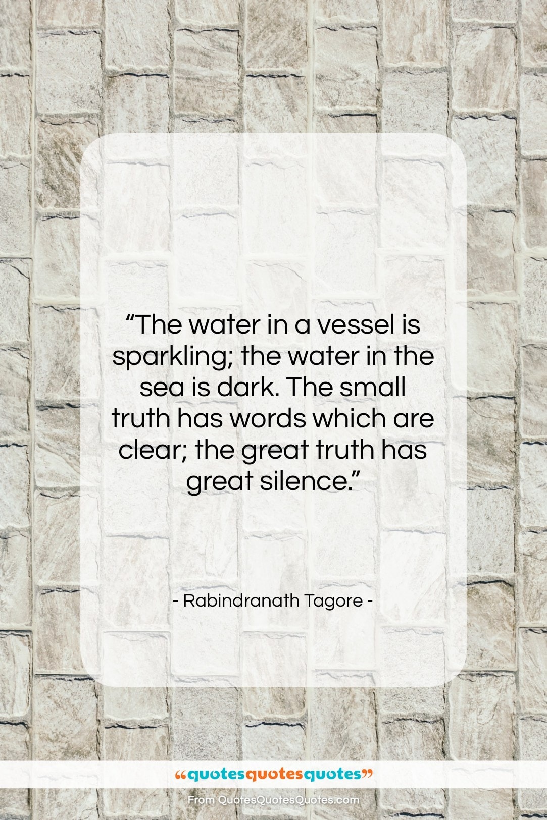 Rabindranath Tagore quote: “The water in a vessel is sparkling;…”- at QuotesQuotesQuotes.com