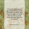 Ralph Waldo Emerson quote: “A man is relieved and gay when…”- at QuotesQuotesQuotes.com