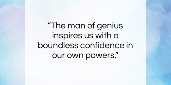 Ralph Waldo Emerson quote: “The man of genius inspires us with…”- at QuotesQuotesQuotes.com