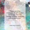 Ralph Waldo Emerson quote: “There are other measures of self-respect for…”- at QuotesQuotesQuotes.com