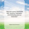 Ralph Waldo Emerson quote: “We are a puny and fickle folk….”- at QuotesQuotesQuotes.com