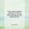 Ramakrishna quote: “The world is indeed a mixture of…”- at QuotesQuotesQuotes.com