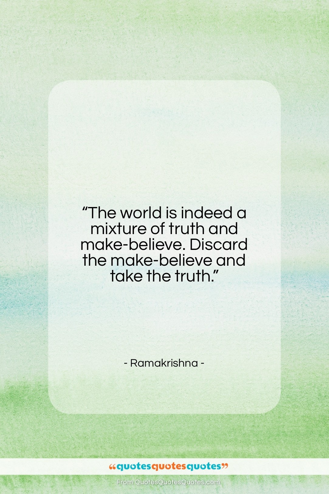 Ramakrishna quote: “The world is indeed a mixture of…”- at QuotesQuotesQuotes.com