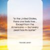 Randall Jarrell quote: “In the United States, there one feels…”- at QuotesQuotesQuotes.com
