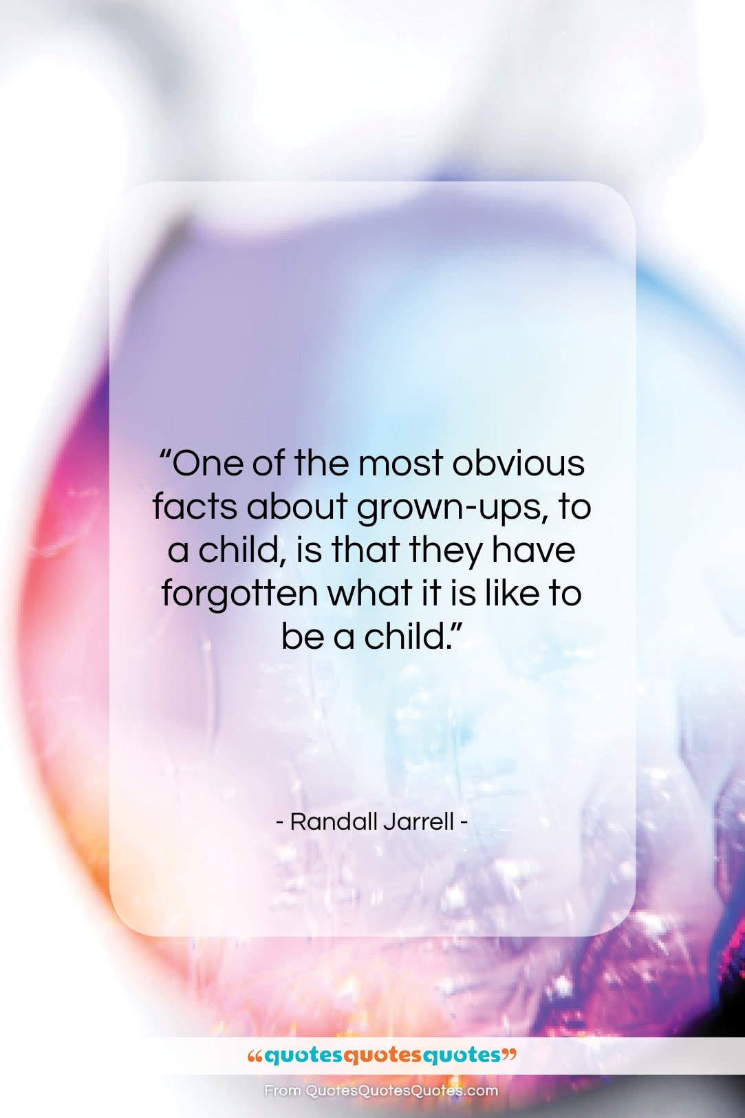 Randall Jarrell quote: “One of the most obvious facts about…”- at QuotesQuotesQuotes.com