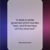Rene Descartes quote: “A state is better governed which has…”- at QuotesQuotesQuotes.com