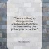 Rene Descartes quote: “There is nothing so strange and so…”- at QuotesQuotesQuotes.com