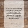 Richard Bach quote: “If you will practice being fictional for…”- at QuotesQuotesQuotes.com