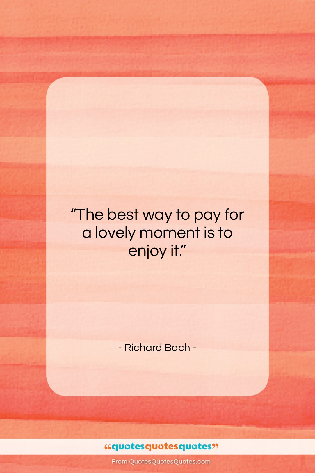 Richard Bach quote: “The best way to pay for a…”- at QuotesQuotesQuotes.com