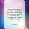 Richard Bach quote: “Your only obligation in any lifetime is…”- at QuotesQuotesQuotes.com