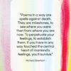 Richard Eberhart quote: “Poems in a way are spells against…”- at QuotesQuotesQuotes.com