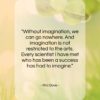 Rita Dove quote: “Without imagination, we can go nowhere. And…”- at QuotesQuotesQuotes.com