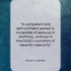 Robert A. Heinlein quote: “A competent and self-confident person is incapable…”- at QuotesQuotesQuotes.com