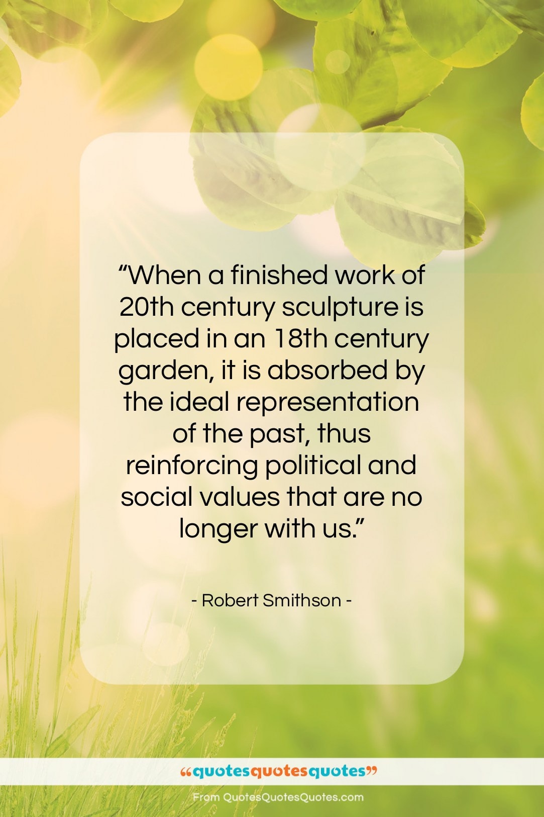 Robert Smithson quote: “When a finished work of 20th century…”- at QuotesQuotesQuotes.com
